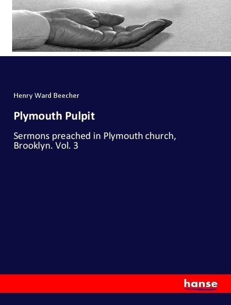 Plymouth Pulpit - Henry Ward Beecher  Kartoniert (TB)