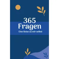 Epubli 365 Fragen - Eine Reise zu mir selbst: