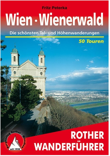 Rother Wanderführer Wien, Wienerwald Buchkategorie - Wanderführer, Regionen - Niederösterreich / Wien,