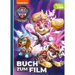 CARLSEN 512377 PAW Patrol - Der Mighty Kinofilm: Buch zum Film