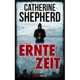Kafel Verlag Erntezeit: Thriller (Zons-Thriller)