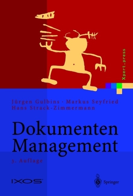 Dokumenten-Management - Jürgen Gulbins  Markus Seyfried  Hans Strack-Zimmermann  Kartoniert (TB)