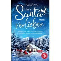 Dp DIGITAL PUBLISHERS GmbH Ein Santa zum Verlieben