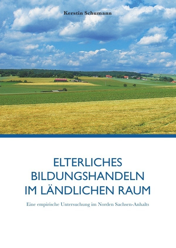 Elterliches Bildungshandeln Im Ländlichen Raum - Kerstin Schumann  Kartoniert (TB)