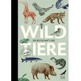 favoritenpresse gmbh Die Botschaft der Wildtiere