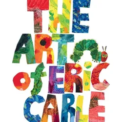 The Art of Eric Carle