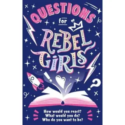 Rebel Girls: Questions for Rebel Girls