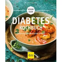 Gräfe und Unzer Diabetes-Kochbuch