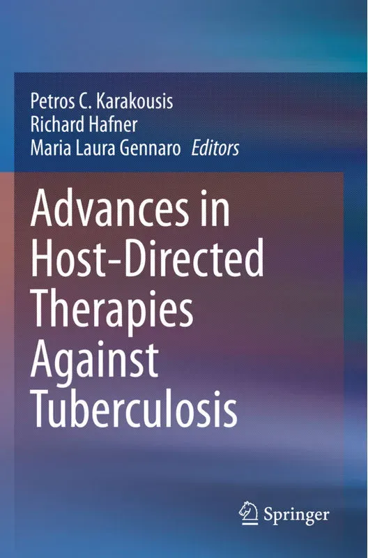 Advances In Host-Directed Therapies Against Tuberculosis  Kartoniert (TB)