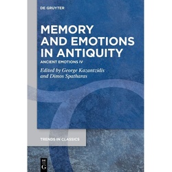 Memory And Emotions In Antiquity, Gebunden