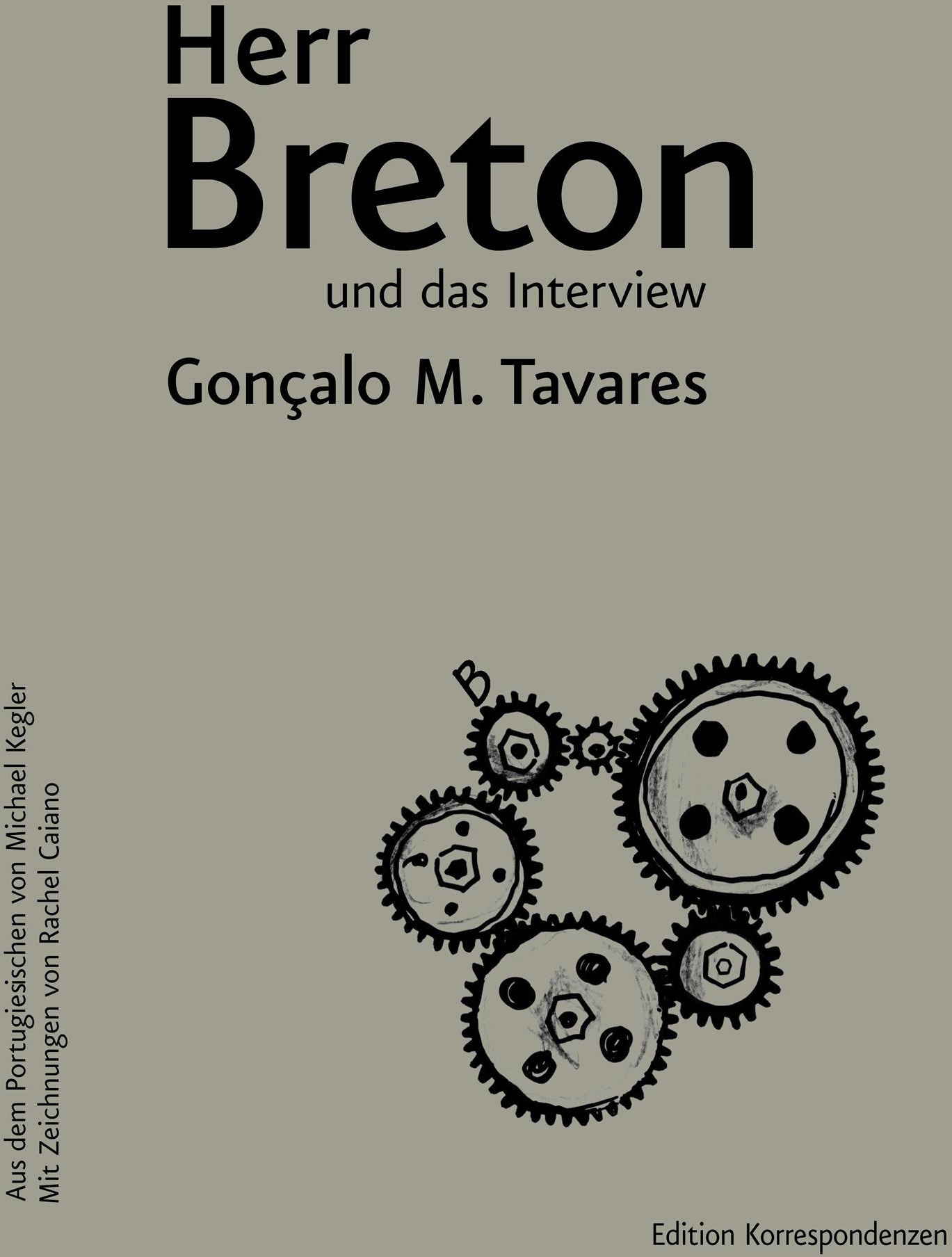 Herr Breton Und Das Interview - Gonçalo M. Tavares  Gebunden