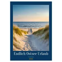 Calvendo Endlich Ostsee Urlaub (Tischkalender 2026 DIN A5 hoch),