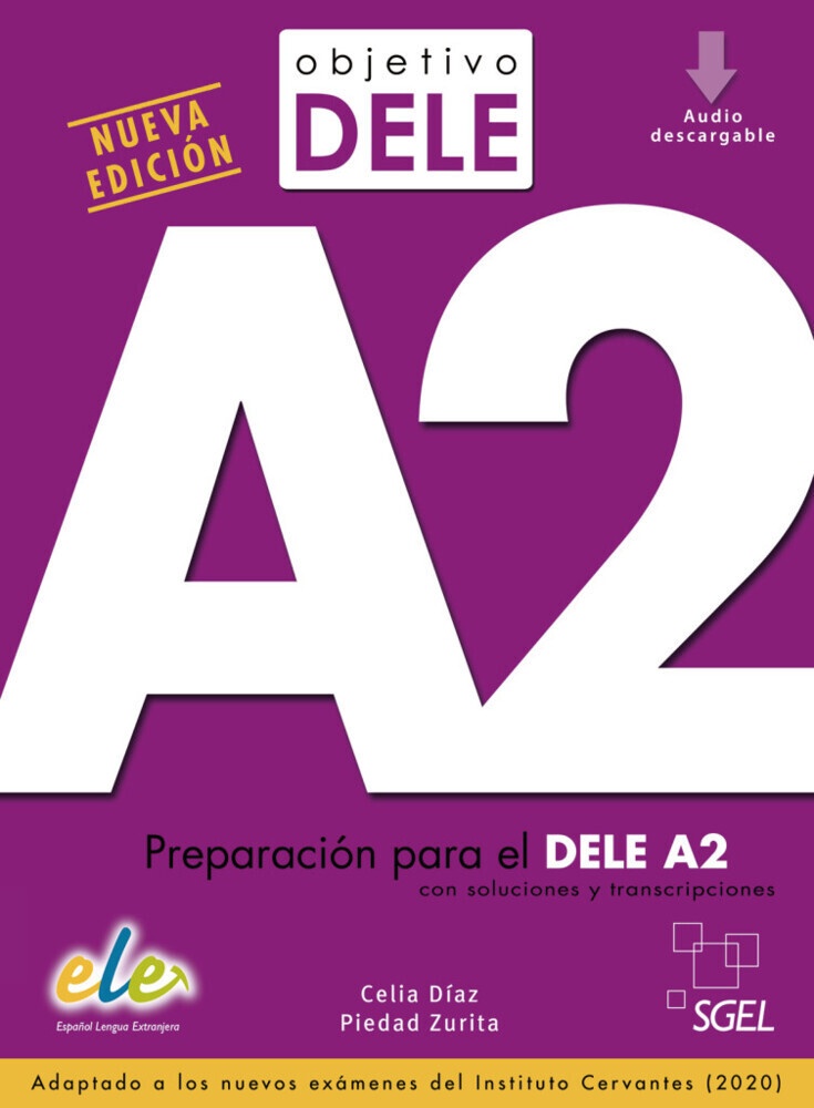 Objetivo Dele / Objetivo Dele A2   Nueva Edición - Celia Díaz  Piedad Zurita  Kartoniert (TB)