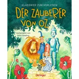 Oetinger Klassiker zum Vorlesen. Der Zauberer von Oz