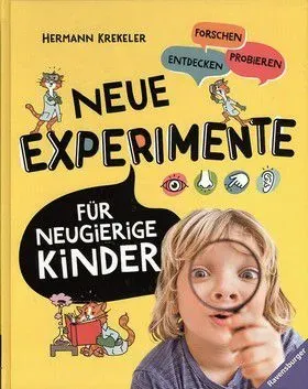 Preisvergleich Produktbild Neue Experimente für neugierige Kinder