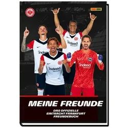 Eintracht Frankfurt: Meine Freunde - Das offizielle Eintracht Frankfurt Freundebuch