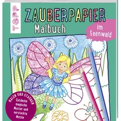 TOPP 8425 Zauberpapier Malbuch im Feenwald