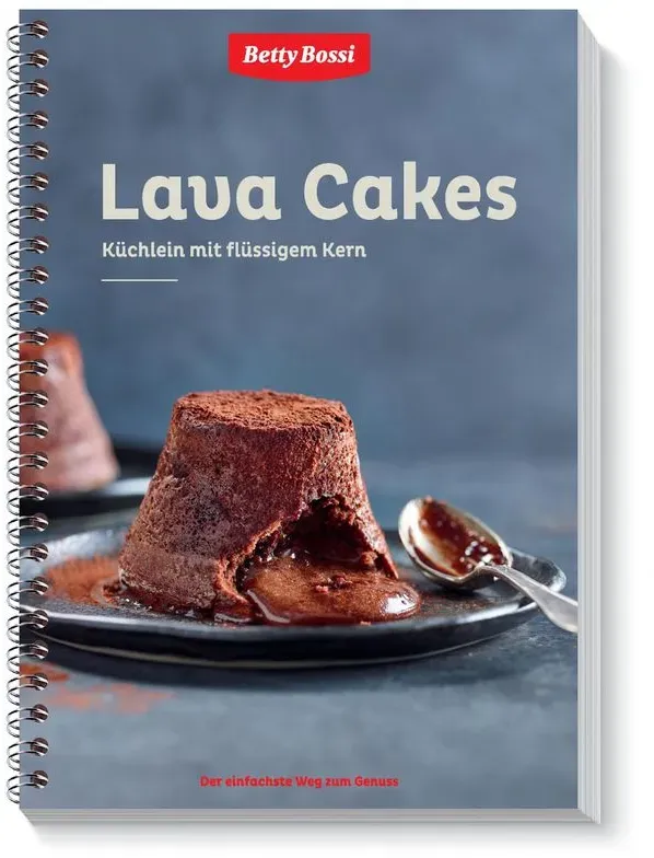 Lava Cakes - Küchlein Mit Flüssigem Kern - Betty Bossi - Betty Bossi, Ringbuch