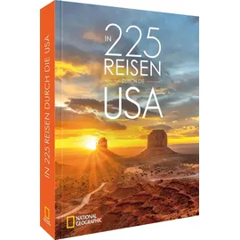 NATIONAL GEOGRAPHIC Deutschland In 225 Reisen durch die USA