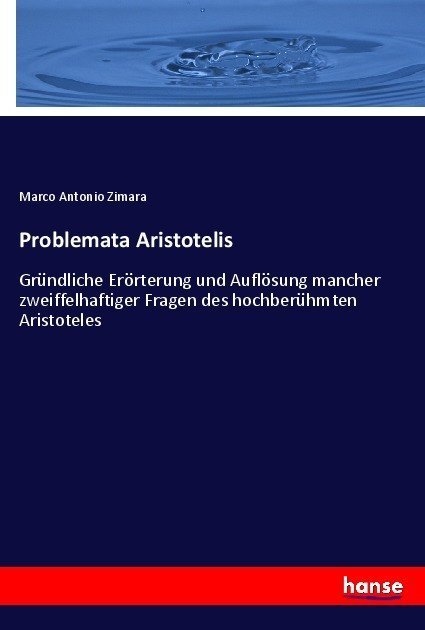 Problemata Aristotelis - Marco Antonio Zimara  Kartoniert (TB)