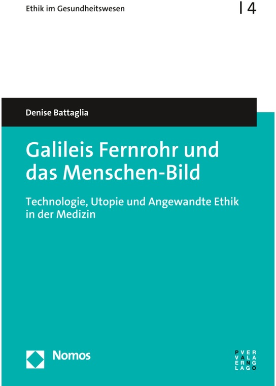 Galileis Fernrohr Und Das Menschen-Bild - Denise Battaglia, Kartoniert (TB)