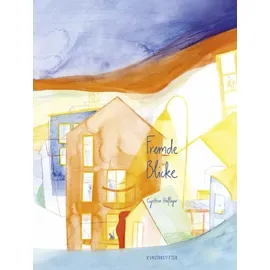 kunstanstifter GmbH & Co. KG Fremde Blicke