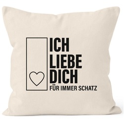 Autiga Dekokissen Ich Liebe Dich Geschenk-Kissenbezug für immer Schatz Autiga® beige