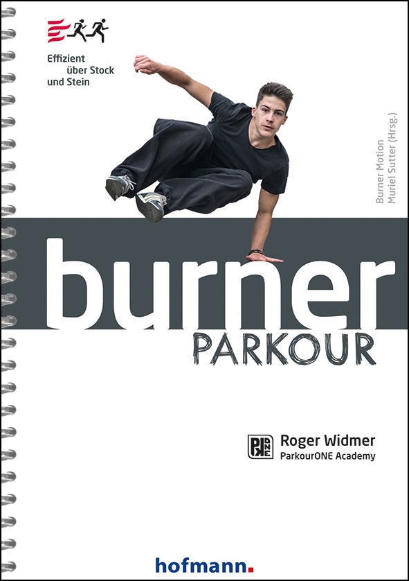 Burner Parkour - Roger Widmer  Kartoniert (TB)