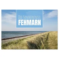 Calvendo Die Sonneninsel Fehmarn (Wandkalender 2026 DIN A4 quer),