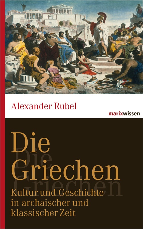 Die Griechen - Alexander Rubel  Gebunden