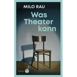 Was Theater kann