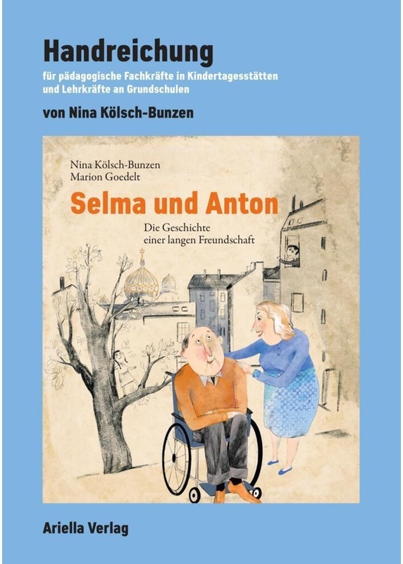 Handreichung Zu: Selma Und Anton - Nina Kölsch-Bunzen  Kartoniert (TB)