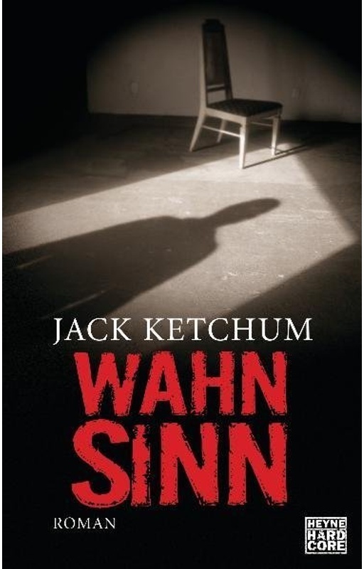 Wahnsinn - Jack Ketchum, Taschenbuch