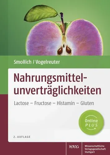 Preisvergleich Produktbild Nahrungsmittelunverträglichkeiten Lactose - Fructose - Histamin - Gluten. Online Plus