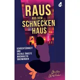 avocado verlag Raus aus dem Schneckenhaus: