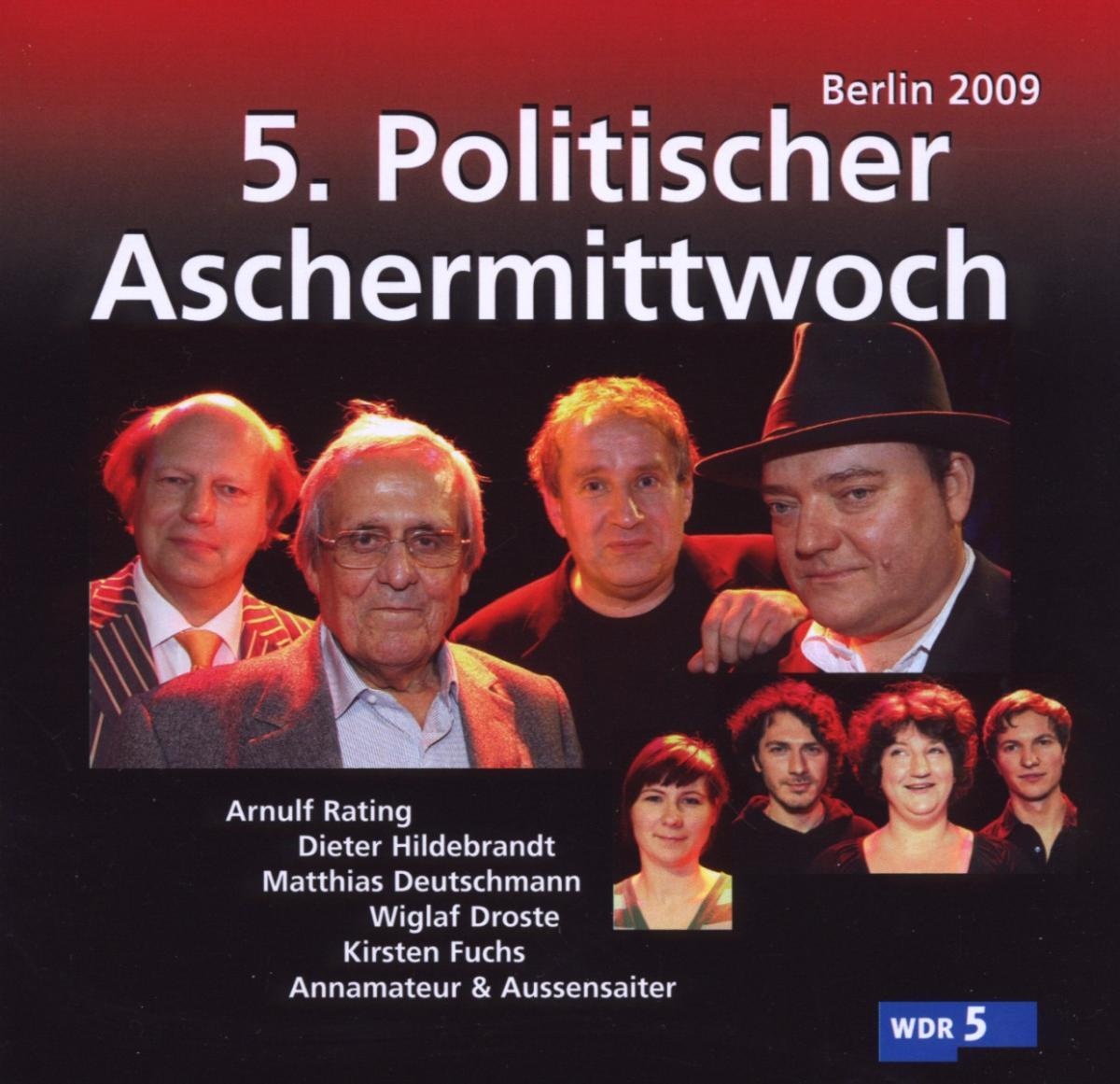 5. Politischer Aschermittwoch: Berlin 2009 - Va  Hildebrandt  Matthias Deutschmann  Rating  Dieter Hildebrandt (Hörbuch)