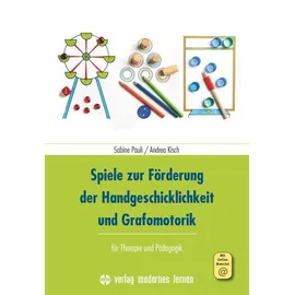 Modernes Lernen Borgmann Spiele zur Förderung der Handgeschicklichkeit und Grafomotorik: für Therapie und Pädagogik