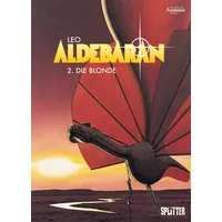 Splitter Verlag Aldebaran Die Blonde: - Leo