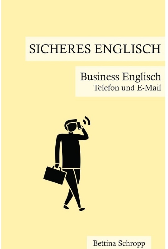 Sicheres Englisch / Sicheres Englisch: Business Englisch - Bettina Schropp, Kartoniert (TB)