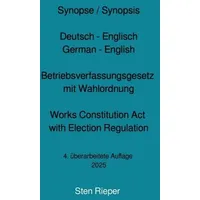 Epubli Synopse Deutsch - Englisch zum Betriebsverfassungsgesetz mit Wahlordnung
