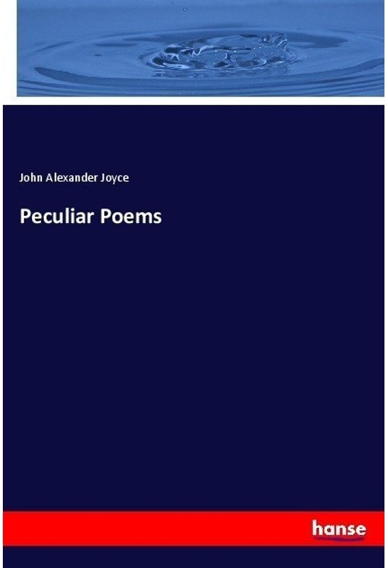Peculiar Poems - John Alexander Joyce, Kartoniert (TB)