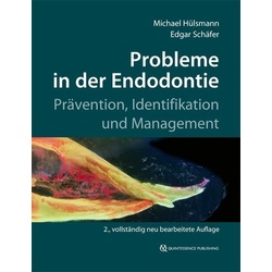 Probleme in der Endodontie