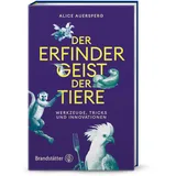 Brandstätter Verlag Der Erfindergeist der Tiere