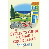 kensington cozies A Cyclist's Guide to Crime & Croissants (A Cyclist's Guide Mystery)