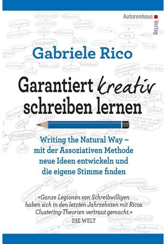 Garantiert Kreativ Schreiben Lernen - Gabriele Rico, Gebunden