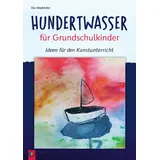 Verlag an der Ruhr GmbH Hundertwasser für Grundschulkinder: von Ela Madreiter