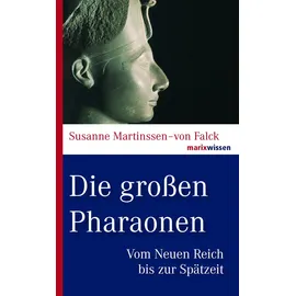 Marix Verlag Die großen Pharaonen