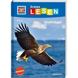 TESSLOFF 378867674 WAS IST WAS Erstes Lesen Band 18 Greifvögel