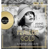Argon Fräulein Gold: Schatten und Licht