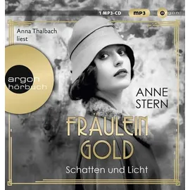 Argon Fräulein Gold: Schatten und Licht